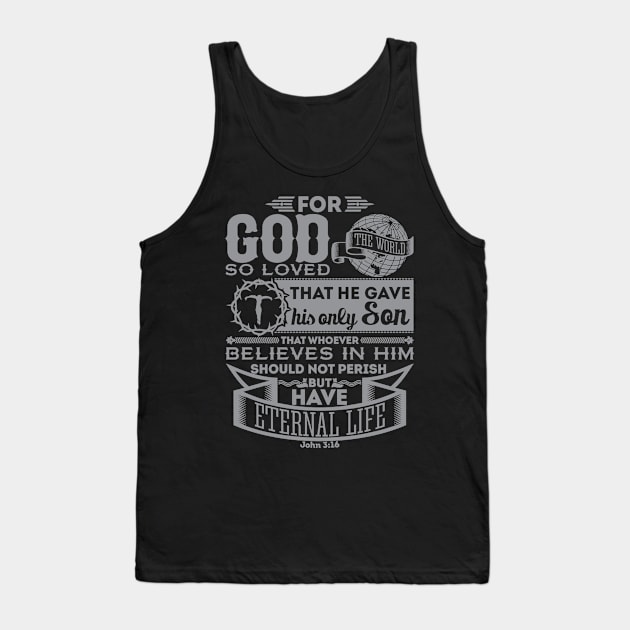 John 3:16 | God Loves The World Tank Top by ChristianLifeApparel